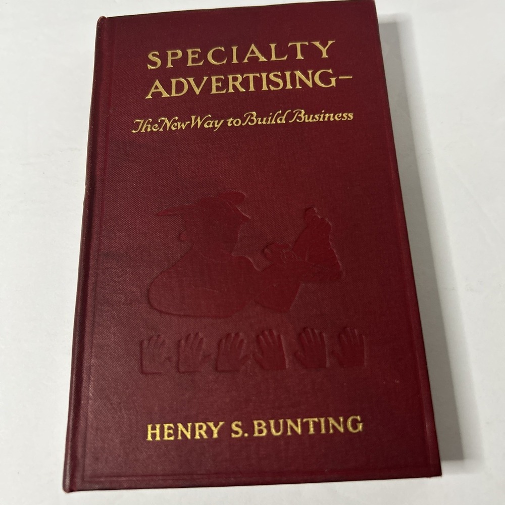 Speciality Advertising A New Way To Build Business . RARE ANTIQUE BOOK 1914